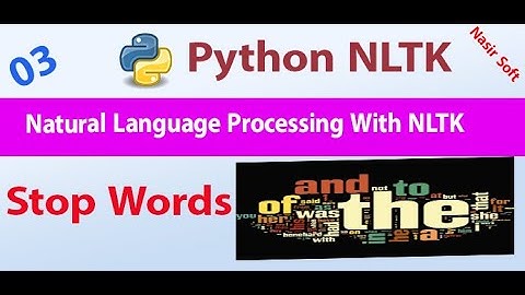 03 - Stop Words | Natural Language Processing Tutorials For Beginners | NLTK Tutorials