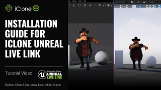 Installation Guide for iClone Unreal Live Link | iClone 8 Tutorial