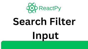 ReactPy Tutorial - Create Search Filter Input