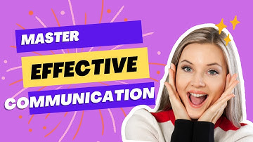 7 Tips: Master the Art of Effective Communication