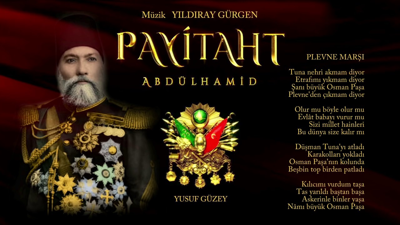 Ottoman Turkish Song    the Lion of Pleven Osman Pasha