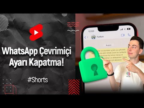 WhatsApp çevrimiçi gözükme kapatma