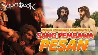 KISAH YOHANES PEMBABTIS \