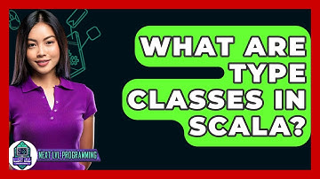 What Are Type Classes In Scala? - Next LVL Programming