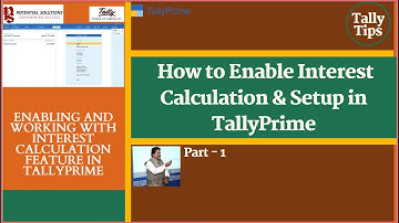 How to Enable Interest Calculation & Setup in TallyPrime (Part-1)