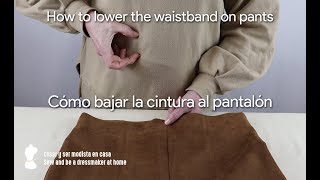 Cómo bajar la cintura al pantalón