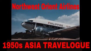 1950s NORTHWEST ORIENT AIRLINES PHILIPPINES & MANILA TRAVELOGUE 77654
