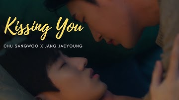 [ Semantic Error FMV ] Jang Jae Young x Chu Sang Woo : Kissing You