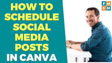How To Schedule Social Media Posts In Canva