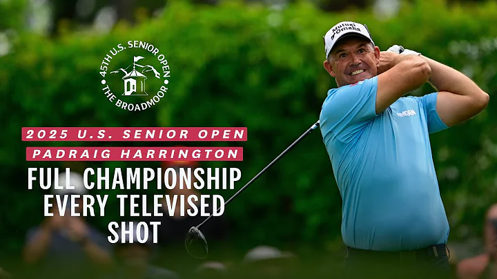 Padraig Harrington 2025 U.S. Senior Open Victory at The Broadmoor | Every Televised Shot