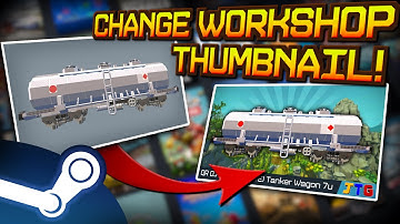 How to Change your STEAM WORKSHOP THUMBNAIL for All Steam Games! | Tutorial