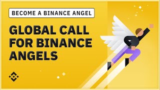 Join us in advancing crypto adoption | Binance Angels