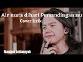 Terbaru ❗ Maulana Ardiansyah(ska reggae)|Air mata dihari persandinganmu-LESTARI (cover lirik)