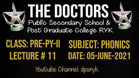 Class Pre-Py-2 Phonics Lecture # 11 [05-June-2021] dpsryk