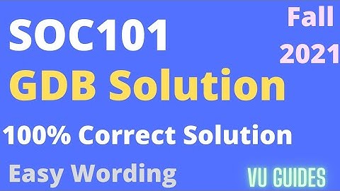 SOC101 GDB 1 Solution Fall2021/ SOC101 GDB no.1 solution 2022 #vu #soc101 #gdb
