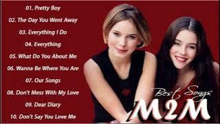 M2M Greatest Hits Full Album - The Best Songs Of M2M - Best Love Songs Collection