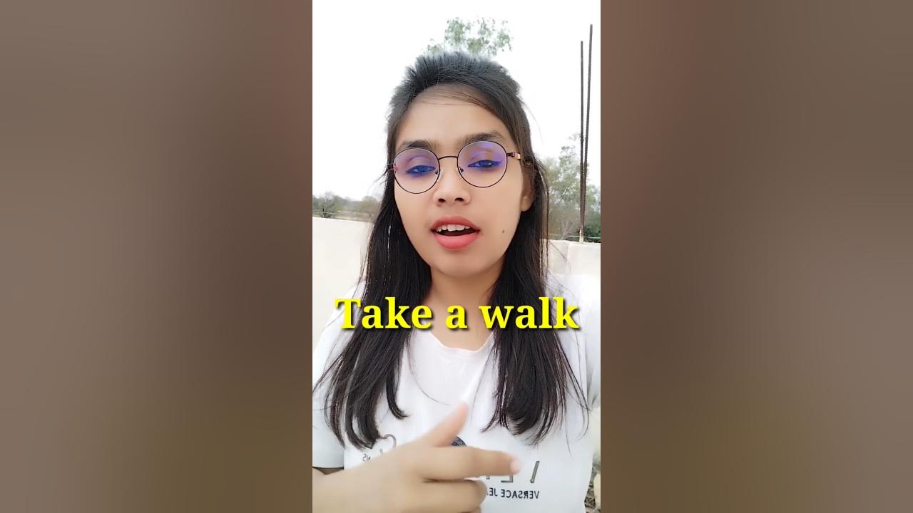 What Is The Hindi Meaning Of take A Walk Collocation shorts what-is-the-hindi-meaning-of-take-a-walk-collocation-shorts