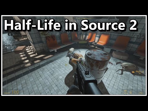 Half-Life in Source 2!