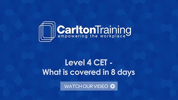 Level 4 CET - What is covered in 8 days