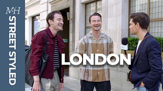 Best Men’s Fashion in London | Street Styled