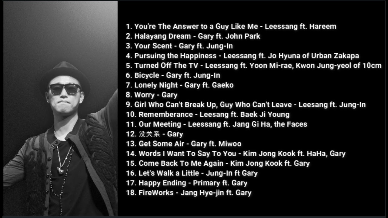 Kang Gary    Greatest hits playlist with Leessang running man etc