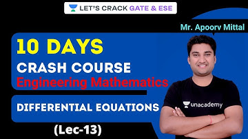 10 DAYS CRASH COURSE | Engineering Mathematics | Differential Equations | GATE/ESE | Apoorv Mittal