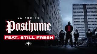 La Fouine & Still Fresh – Posthume (Visualizer)