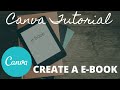 Canva Tutorial - How To Create An Ebook For Free