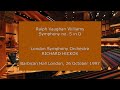 Capture de la vidéo Ralph Vaughan Williams - Symphony No. 5: Richard Hickox Conducting The Lso In 1997