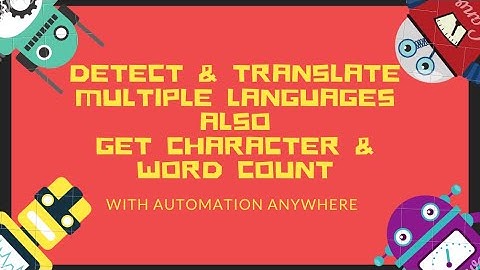 Automation Anywhere | Language Detection & Translation