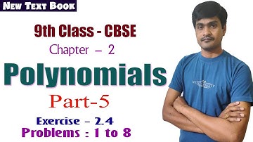 Polynomials Part - 5 I Exercise - 2.4 (1 to 8 problems) I AP 9th Class (New Text Book) I Ramesh Sir