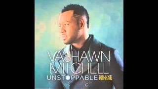 Vashawn Mitchell - God My God chords