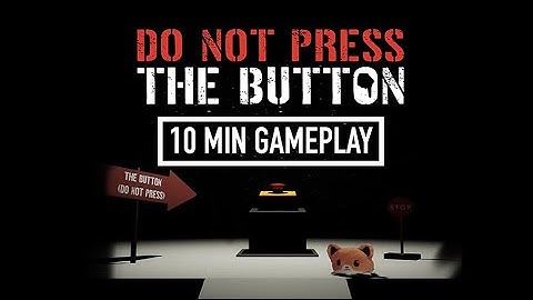 I Pressed The Button... and Everything Went Wrong 😂 | Do Not Press The Button Gameplay