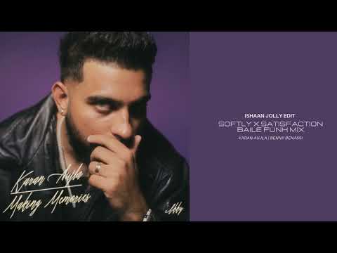 Softly X Satisfaction Baile Funk Edit Karan Aujla Benny Benassi Ishaan Jolly Edit