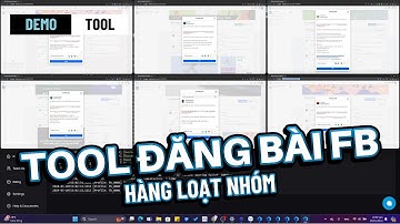 DEMO: Tool Đăng Bài Hàng Loạt Group Facebook với 1 Click chuột - ( Hoàn Toàn Tự Động )