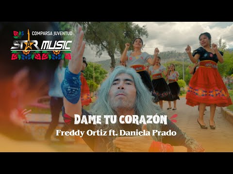 Comparsa Juventud Starmusic - Dame Tu Corazón ft. Daniela Prado, Freddy Ortiz