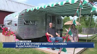 Blanchardville couple creates vintage camper travel destination on the farm