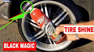 Black Magic Tire Wet Tire Shine