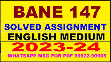 bane 147 solved assignment 2023-24 | bane 147 solved assignment in english 2024 | bane 147 2024