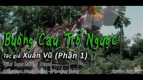 Buồng Cau Trổ Ngược (Phần 1)