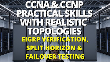 CCNA & CCNP Realistic Labs Episode 1.35 - EIGRP WAN Routing