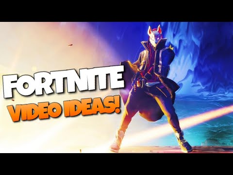 5-fortnite-video-ideas!