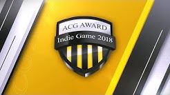 ACG Videogame Awards - 2018 Best Indie Game