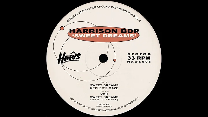 Harrison BDP - Sweet Dreams