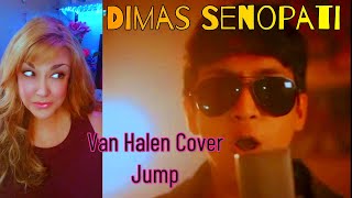 First Reaction ~ Dimas Senopati ~ Van Halen ~  Jump