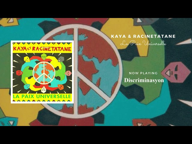 Kaya u0026 Racinetatane - La Paix Universelle [Album 1991] - (HD Quality) class=