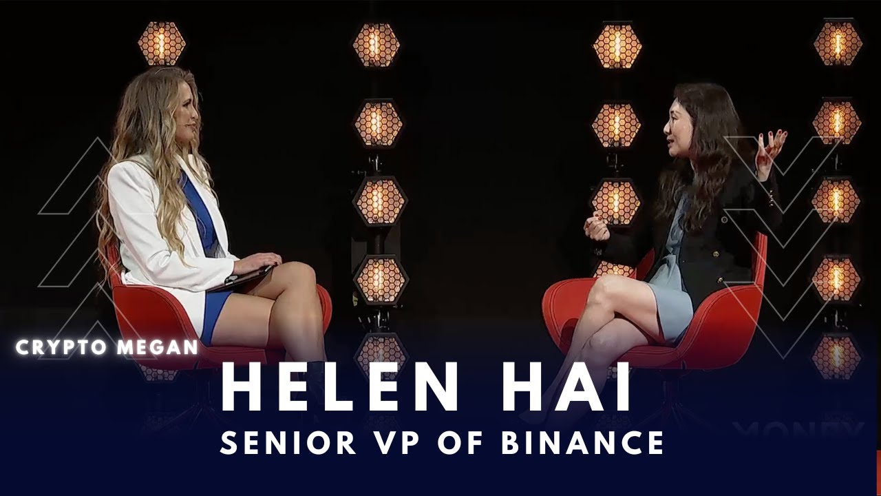 FIRESIDE CHAT WITH HELEN HAI, SENIOR VICE PRESIDENT OF BINANCE