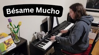 Bésame Mucho (Piano Cover)