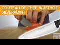 Test de dcoupe  couteau de chef wusthof silverpoint