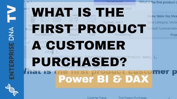 What Is The First Product A Customer Purchased? - Power BI Analytics